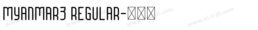 Myanmar3 Regular字体转换